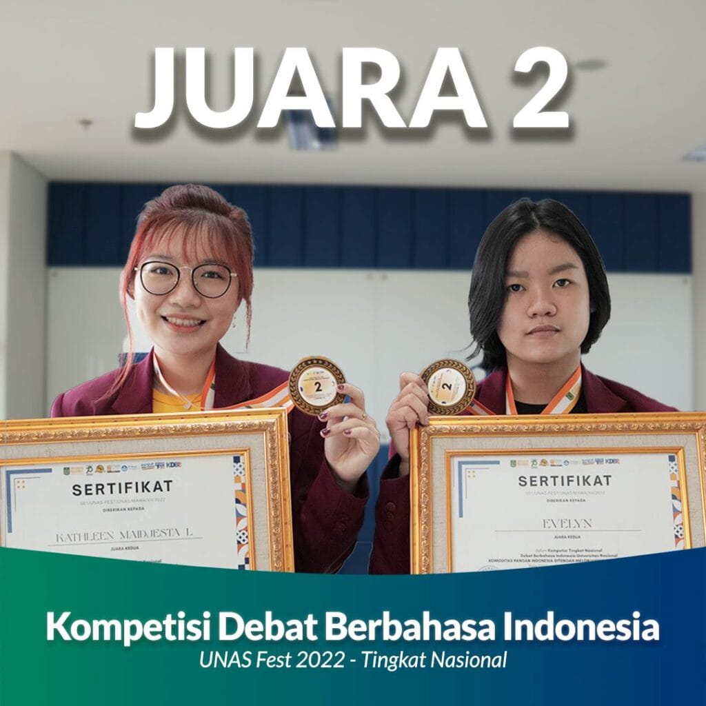 Juara 2 Kompetisi Debat Berbahasa Indonesia ajang UNAS Fest 2022