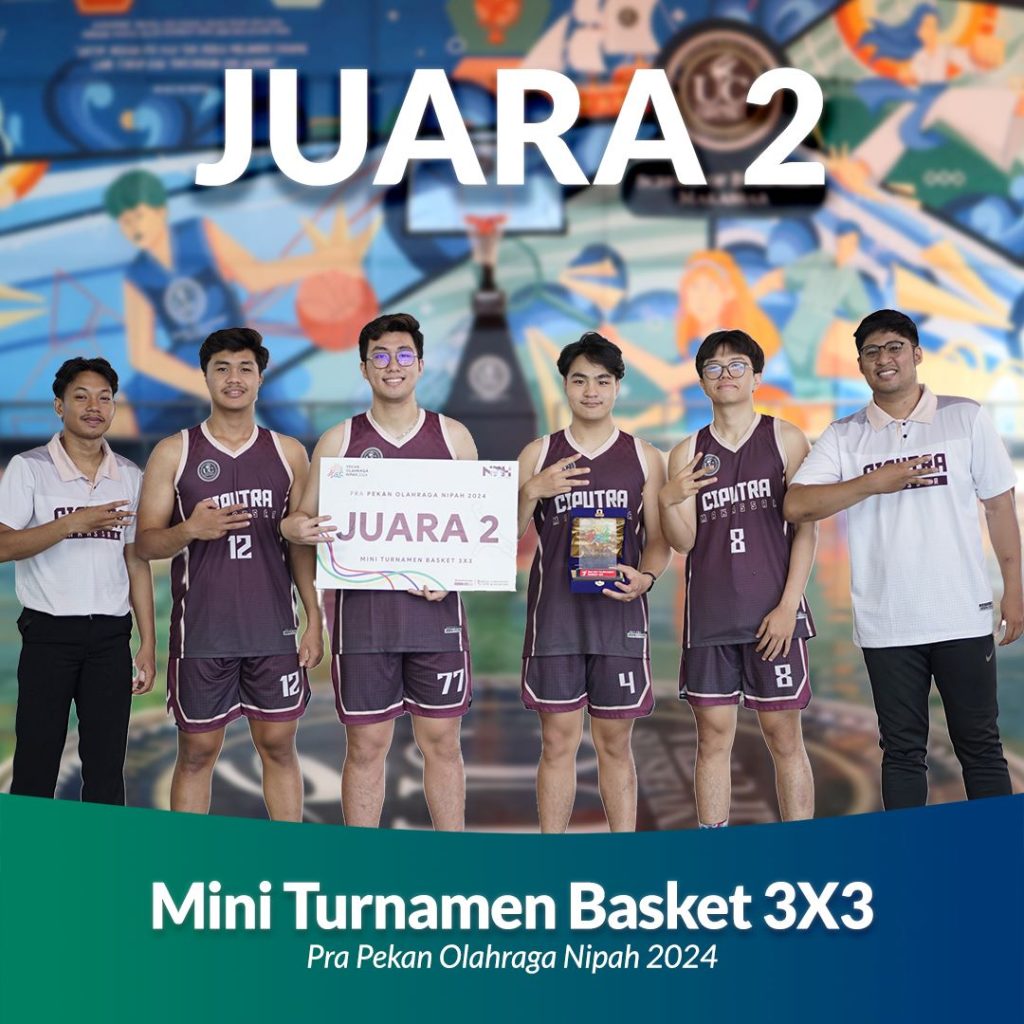 Team Basket Putra Kampus Ciputra Makassar meraih Juara 2 dalam ajang Mini Turnamen Basket 3X3