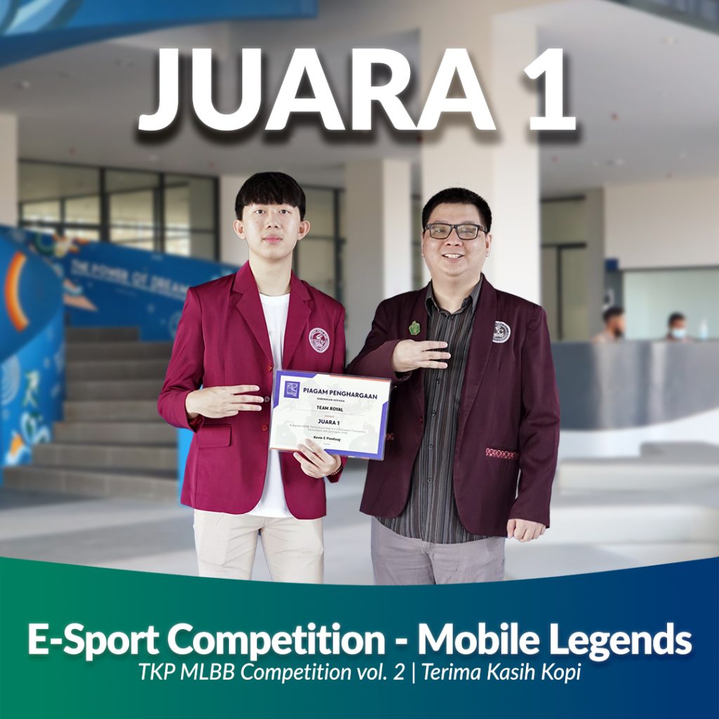 Juara 1 - E-Sports Competition Mobile Legends